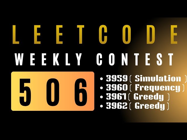 LeetCode Weekly Contest 506 Solutions | Greedy TreeMaps & Math Tricks | @DCodeThought