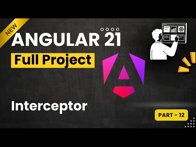 Angular Project B-32 _ Store Interceptor| angular 21 Project