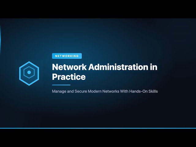 Network Administration in Practice