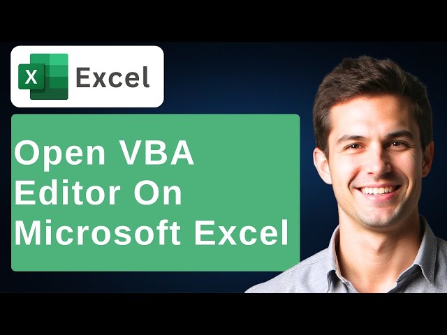 How To Open VBA Editor On Microsoft Excel [2026 Guide]