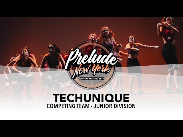 TechUnique | Prelude NY 2025 Junior Division | #PreludeNY2024