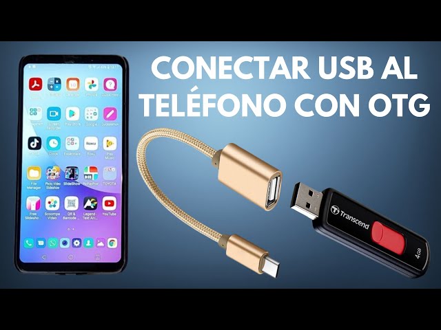 Cómo usar un cable USB OTG en Android