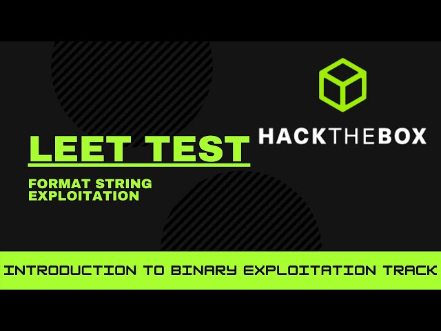 Hack The Box - Introduction to Binary Exploitation - Leet Test - Format Strings [Walkthrough]