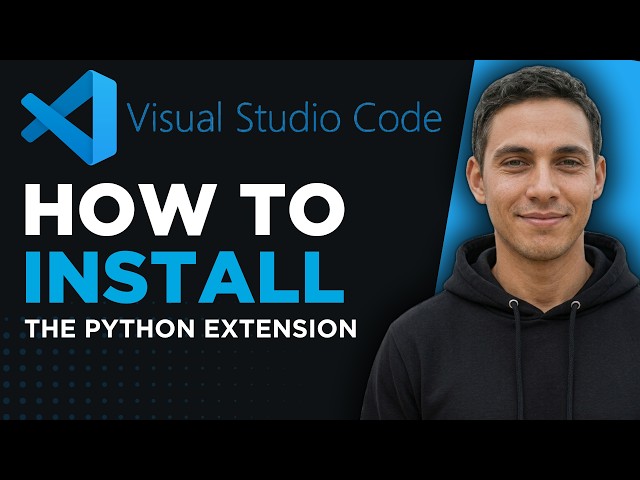 How to Install the Python Extension on VS Code (2026 Update)