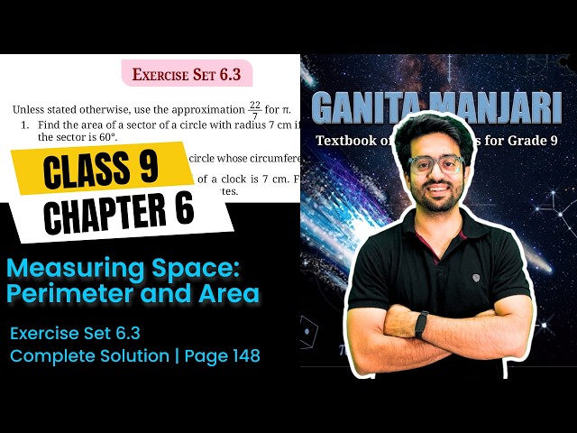 Complete Ex 6.3 Solution | Class 9 Maths Ch 6 | Measuring Space: Perimeter and Area