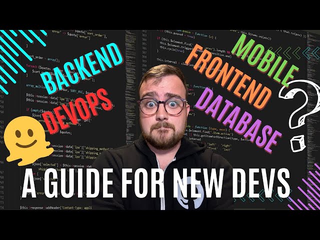 Frontend, Backend, Database, DevOps, IoT, Mobile -- where to start?