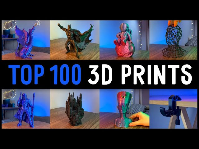 Top 100 BEST 3D Prints of 2024 with Satisfying Timelapse