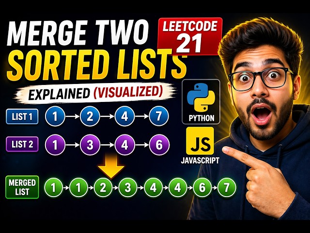 Merge Two Sorted Lists - LeetCode 21 - Python & JavaScript Explained (Visualized)
