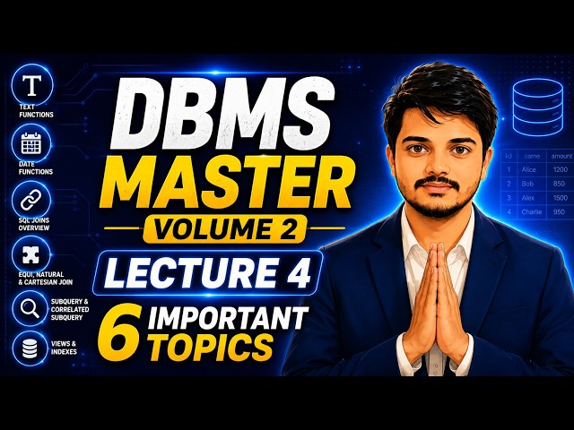 SQL Joins, Subquery, Views & Indexes 🔥 | Text & Date Functions | DBMS Lecture 4 | @namasteshivam