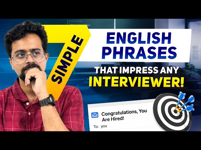 Master Interview English in Minutes | 7 Phrases That Recruiters Love