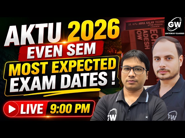 AKTU 2025-26 Even Semester Exams कब होंगे? by   Gateway Classes