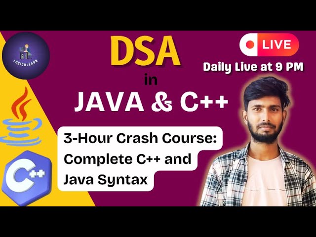 Day 3 | 3-Hour Crash Course: Complete C++ and Java Syntax | Live DSA in C++ & Java by LogicnLearn