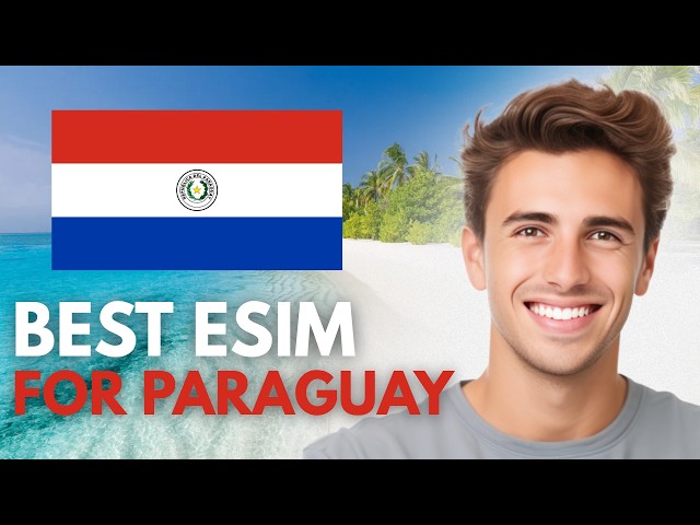 BEST eSim For Paraguay (2026)