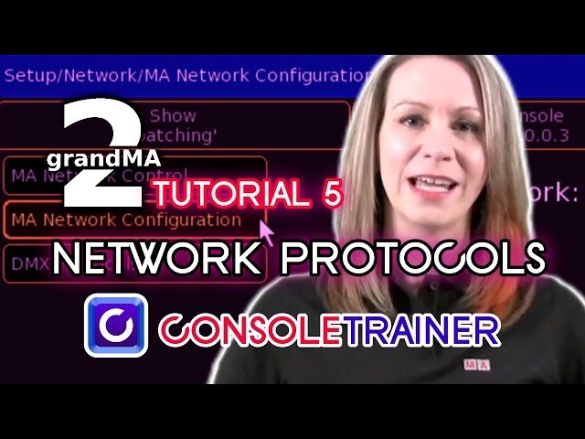 grandMA2 Tutorial 5: Network Protocols