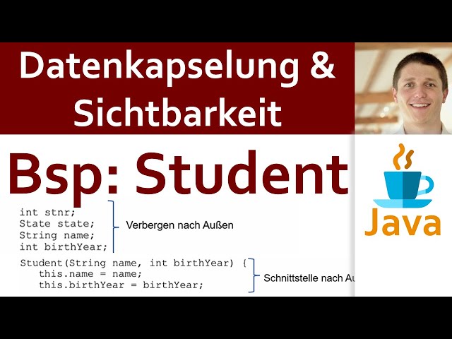 💻 JAVA | Datenkapselung & Sichtbarkeit 02 - Beispiel Student