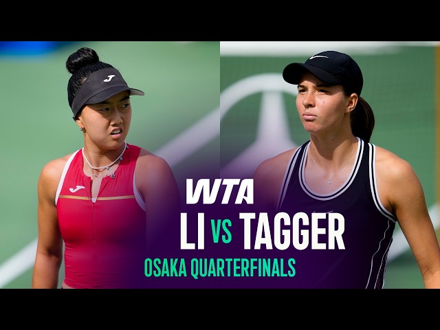 Ann Li vs. Lilli Tagger | 2026 Osaka Quarterfinals | WTA Match Highlights