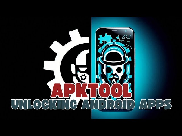 What is Apktool and Why You Need it for Android App Analysis in Kali
