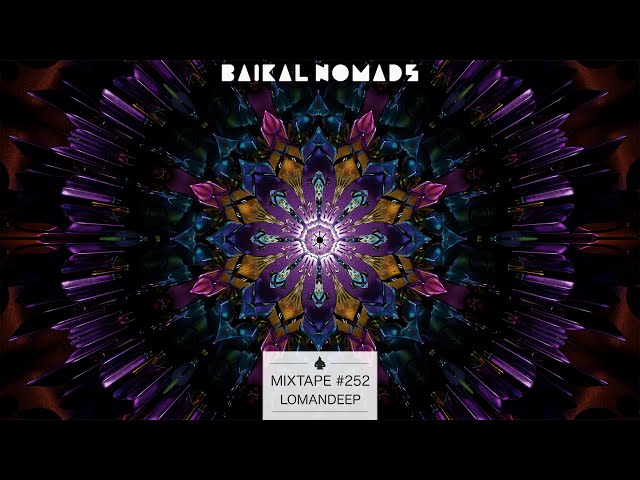 Lomandeep - Mixtape #252