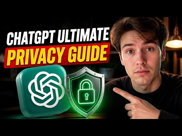 ULTIMATE CHATGPT PRIVACY GUIDE: SETTINGS YOU NEED TO CHANGE NOW