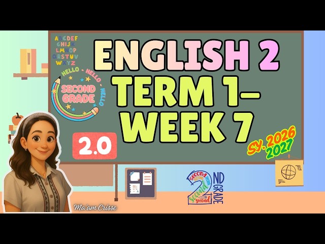 ENGLISH 2 TERM 1 WEEK 7  2.0