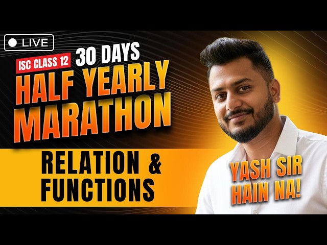 Mission Half Yearly 2027 | ISC Class 12 | Core & Applied Mathematics | RELATION & FUNCTION |