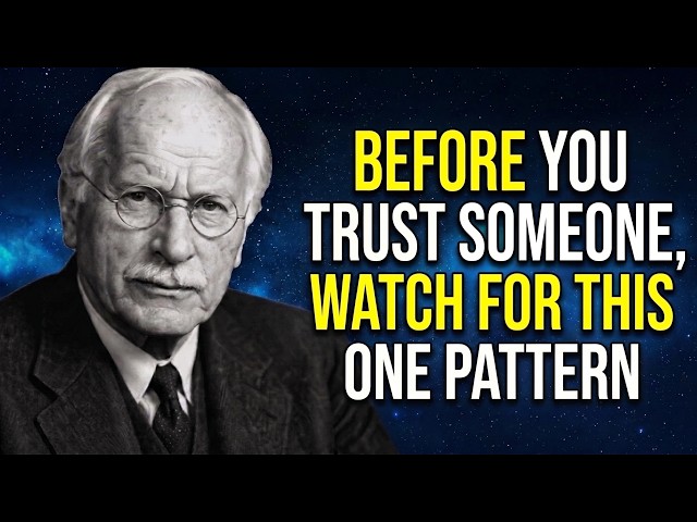 Before You Trust Them, Notice This Pattern | The Jungian Path