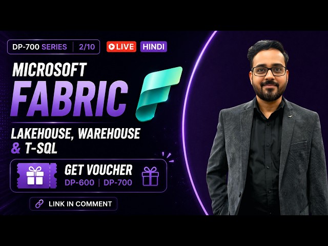 DP 700 Hindi- Intro to Lakehouse Warehouse and TSQL