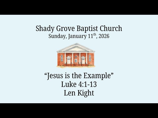 “Jesus is the Example” | Len Kight