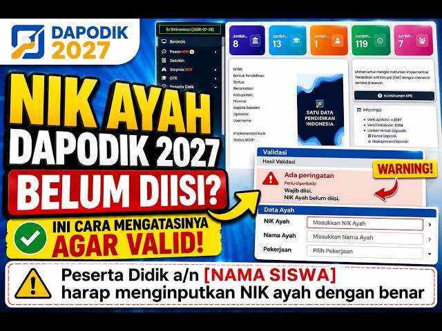 Dapodik 2027 Father's NIK Not Filled In? Here's How to Fix It for Validation!