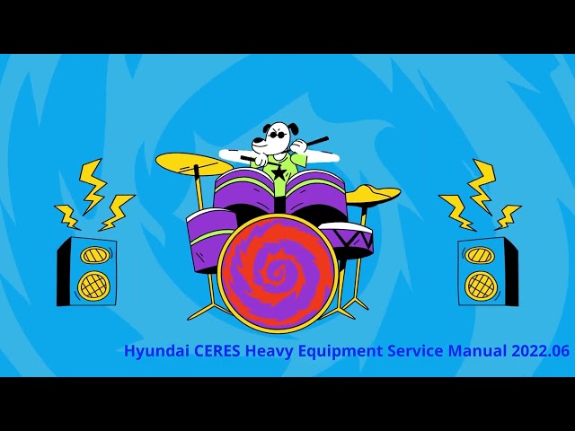 Hyundai CERES Heavy Equipment Service Manual 2022 #hyundaiceres #hyundai #hyundai