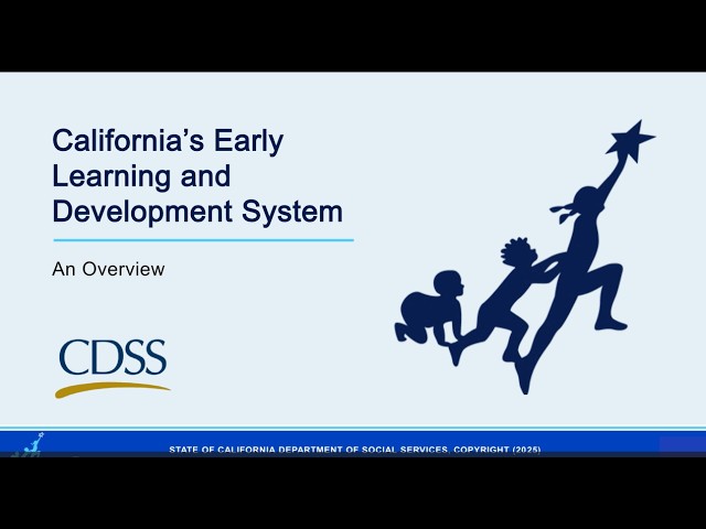 California's Early Learning and Development System Overview