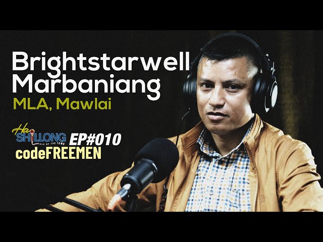 Ngi Donkam Ban Pynim Biang Ia Ka Jinglong Barim Ka Jaitbynriew | EP#010 Ft Brightstarwell Marbaniang
