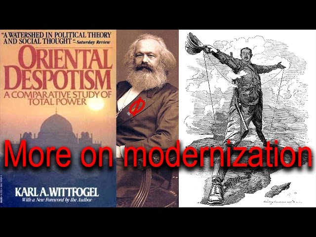 Oriental Despotism - the problem with Modernization theory | Why the West is Strong
