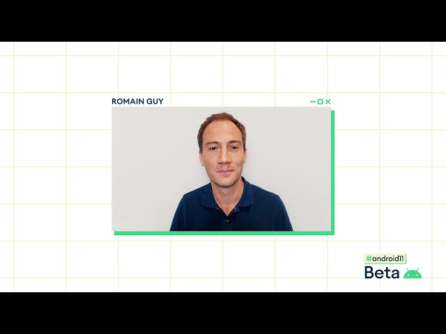 #Android11 Beta - tools and frameworks