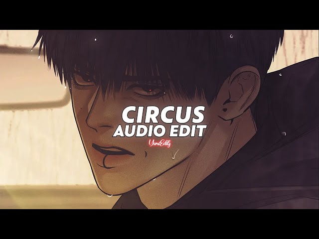 circus (tiktok version) || britney spears [edit audio]