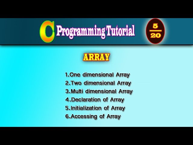 C Programming Tutorial DAY5 | Array | one dimensional | two dimensional | multi dimensional