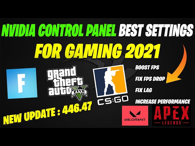 NVIDIA CONTROL PANEL Software New update 466.47 (2021 FOR Best Setting Gaming)