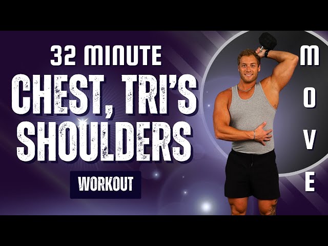 32 Minute Chest, Shoulders, Triceps with Stratton