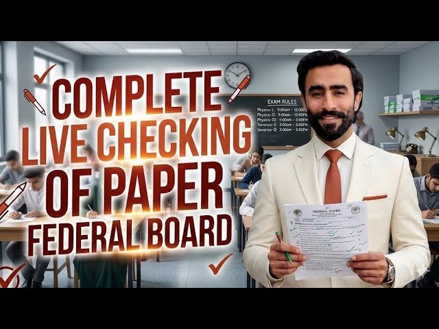 Complete Live Checking of Papers 2026 | FBISE Paper Checking System Explained 