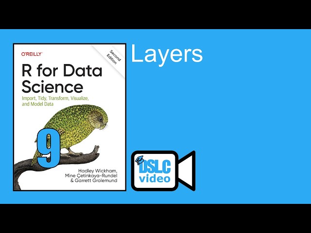 R for Data Science: Layers (r4ds12 9)