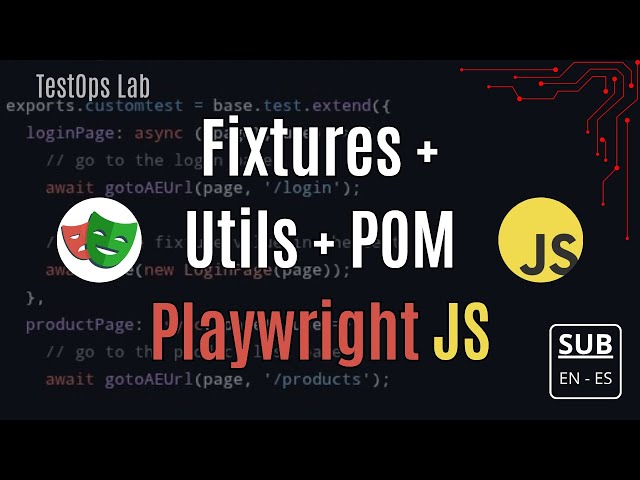 Fixtures, utils and page object model with Playwright JS