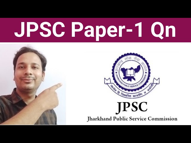 Jpsc Paper 1 | Jpsc Paper 1 Question | Jpsc Question | 7th Jpsc Question | Jpsc | jtpsc Gs Paper 1