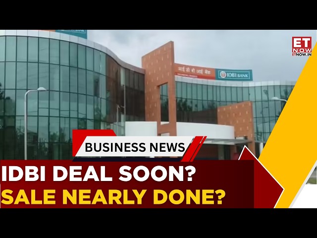Exclusive: Centre Likely To Approve IDBI Bank Financial Bid, Fairfax India In Pole Position | ET Now