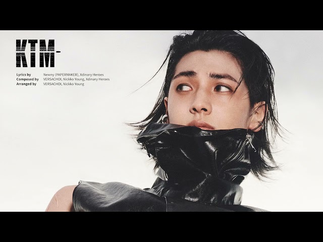 Xdinary Heroes - KTM (Official Audio)