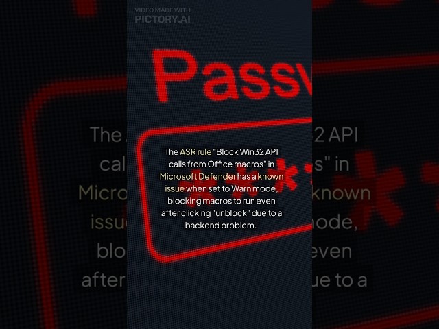Issue Attack Surface Reduction rule "Block Win32 API calls from Office macros" when set to Warn mode