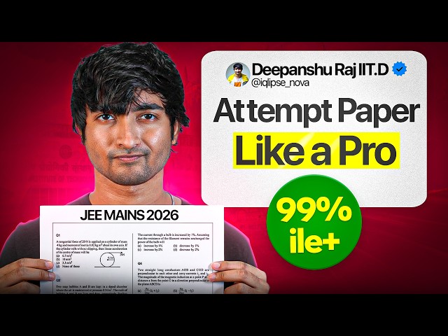 JEE Mains 2026 Exam Attempting Strategy Nobody Tells You!
