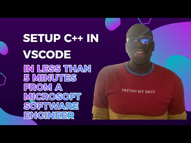 How to Setup Visual Studio Code for C and C++ Programming In Less Than 5 Minutes!
