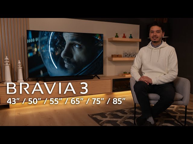 BRAVIA 3 de Sony | Un televisor completo con imagen espectacular
