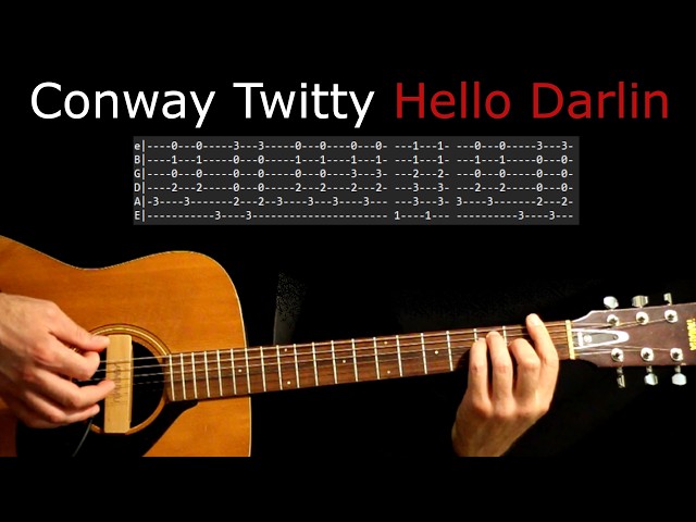 Conway Twitty Hello Darlin Guitar Lesson / Guitar Tab / Guitar Tabs / Guitar Chords / Guitar Cover