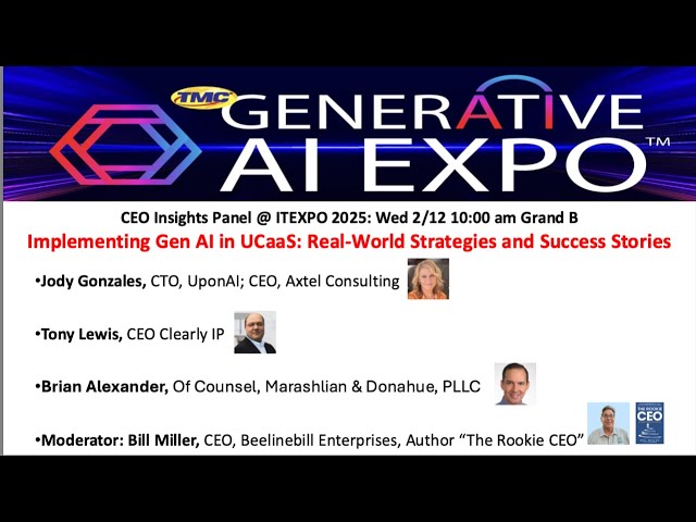 ITEXPO 2025 Panel: Implementing Gen AI in UCaaS: Real-World Strategies and Success Stories